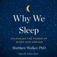 why-we-sleep-unlocking-the-power-of-sleep-and-dreams.jpg