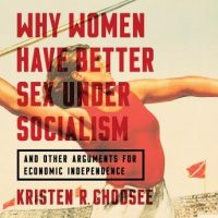 why-women-have-better-sex-under-socialism-and-other-arguments-for-economic-independence.jpg