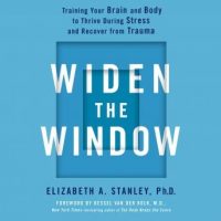 widen-the-window-training-your-brain-and-body-to-thrive-during-stress-and-recover-from-trauma.jpg