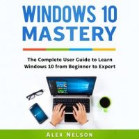 windows-10-mastery-the-complete-user-guide-to-learn-windows-10-from-beginner-to-expert.jpg