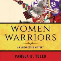 women-warriors-an-unexpected-history.jpg