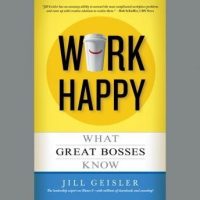 work-happy-what-great-bosses-know.jpg