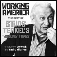 working-in-america-the-best-of-studs-terkels-working-tapes.jpg