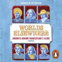 worlds-elsewhere-journeys-around-shakespeares-globe.jpg