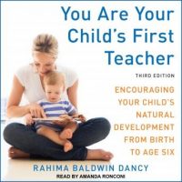you-are-your-childs-first-teacher-encouraging-your-childs-natural-development-from-birth-to-age-six-third-edition.jpg