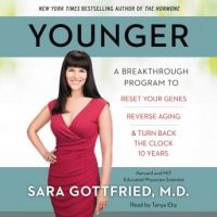 younger-a-breakthrough-program-to-reset-your-genes-reverse-aging-and-turn-back-the-clock-10-years.jpg