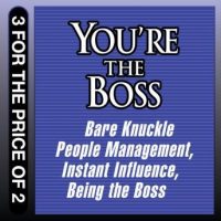 youre-the-boss-bare-knuckle-people-management-instant-influence-being-the-boss.jpg