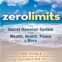 zero-limits-the-secret-hawaiian-system-for-wealth-health-peace-and-more.jpg